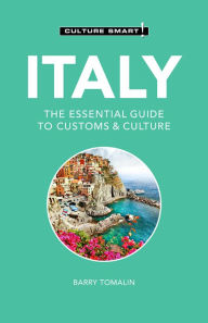 Title: Italy - Culture Smart!: The Essential Guide to Customs & Culture, Author: Culture Smart!