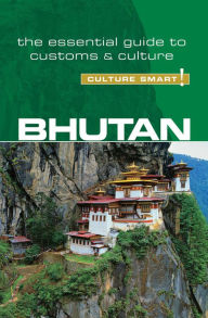 Title: Bhutan - Culture Smart!: The Essential Guide to Customs & Culture, Author: Karma Choden