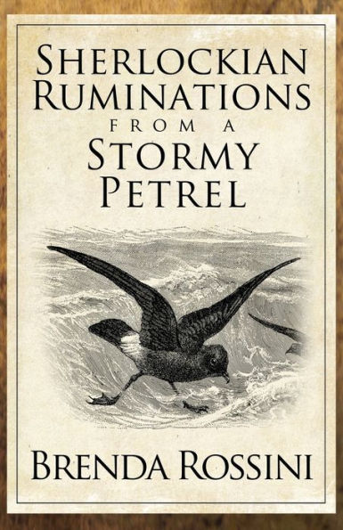 Sherlockian Ruminations from a Stormy Petrel