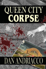 Title: Queen City Corpse (McCabe and Cody Book 7), Author: Dan Andriacco
