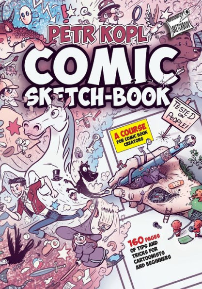Comic Sketch Book - A Course For Comic Book Creators: Tips and Tricks For Cartoonists And Beginners