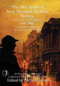 Title: The MX Book of New Sherlock Holmes Stories Part XIX: 2020 Annual (1882-1890), Author: David Marcum