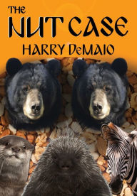 Title: The Nut Case (Octavius Bear Book 12), Author: Harry DeMaio