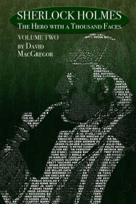 Free books download for iphone Sherlock Holmes: The Hero With a Thousand Faces - Volume 2 FB2