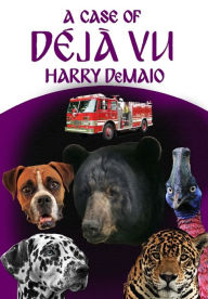 Title: A Case of Déjà Vu (Octavius Bear Book 13), Author: Harry DeMaio