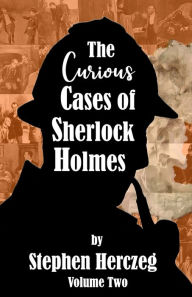 Free audiobooks online for download The Curious Cases of Sherlock Holmes - Volume Two 9781787057616 CHM PDF MOBI (English Edition)