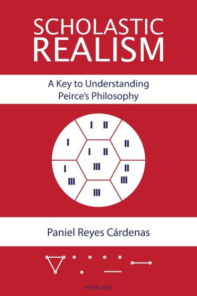 Scholastic Realism: A Key to Understanding Peirce's Philosophy
