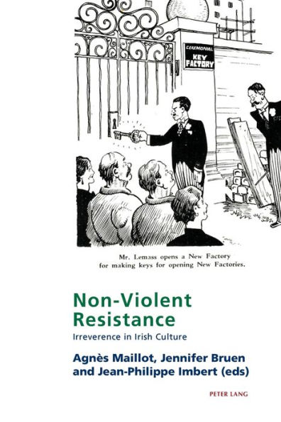 Non-Violent Resistance: Irreverence in Irish Culture