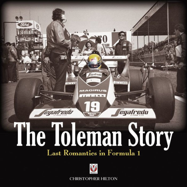 The Toleman Story: Last Romantics in Formula 1