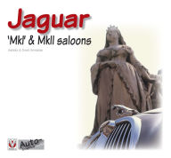 Title: Jaguar MkI & II Saloons, Author: Andrea & David Sparrow