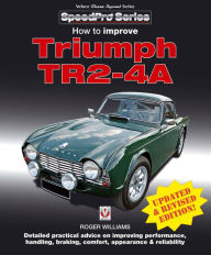 Title: How to Improve Triumph TR2-4A, Author: Roger Williams