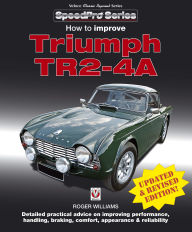 Title: How to Improve Triumph TR2-4A, Author: Roger Williams