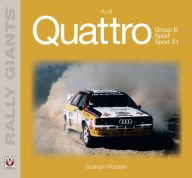 Title: Audi Quattro, Author: Graham Robson