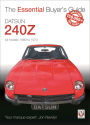 Datsun 240Z 1969 to 1973: Essential Buyer's Guide