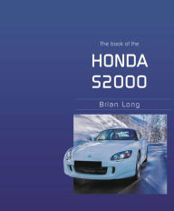 Ebook for dummies download free The Book of the Honda S2000  by Brian Long English version