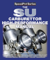 Title: The SU Carburettor High Performance Manual, Author: Des Hammill
