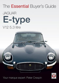 Title: Jaguar E-type V12 5.3 litre: The Essential Buyer's Guide, Author: Peter Crespin