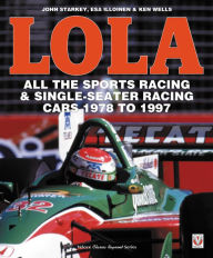 Title: LOLA - All the Sports Racing Cars 1978-1997, Author: Esa Illoinen