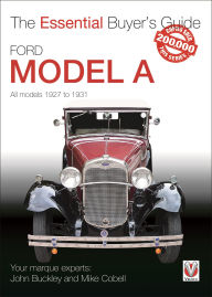Title: Ford Model A: All Models 1927 to 1931, Author: John Buckley