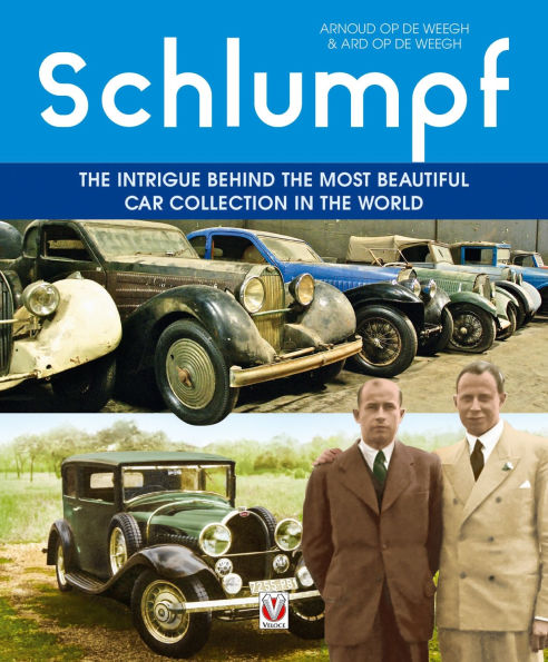 Schlumpf - The intrigue behind the most beautiful car collection in the world