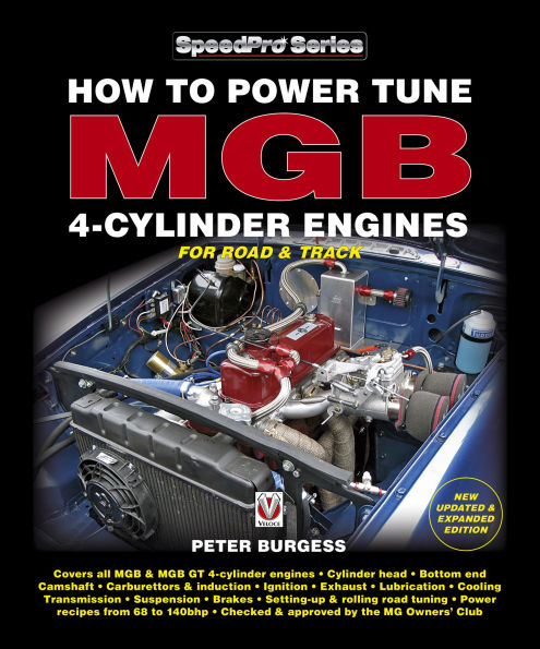 How to Power Tune MGB 4-Cylinder Engines: New