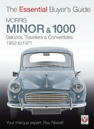 Title: Morris Minor & 1000: The Essential Buyer's Guide, Author: Ray Newell