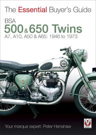 Title: BSA 500 & 650 Twins: The Essential Buyer's Guide, Author: Peter Henshaw