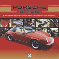 Ebook gratis download epub Porsche 911 SC: Experiences & illustrated practical advice from one man's home restoration by Andrew Clusker