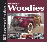 Title: American Woodies 1928-1953, Author: Norm Mort