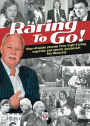 Raring to Go!: Star-Studded Stories from High-Flying Reporter and Sports Journalist Ted Macauley