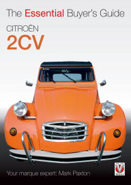 Title: Citroen 2CV: The Essential Buyer's Guide, Author: Mark Paxton