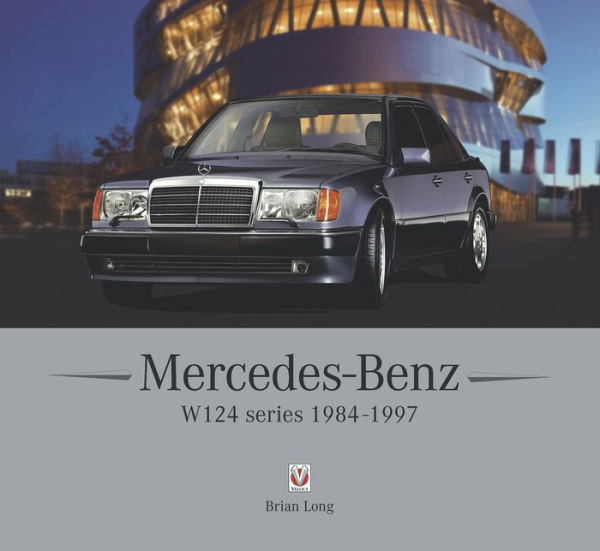 Mercedes-Benz W124 Series: 1984-1997