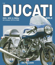 Free ebook gratis download The Ducati 860, 900 and Mille Bible