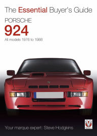 Title: Porsche 924 - All models 1976 to 1988: The Essential Buyer's Guide, Author: Steve Hodgkins