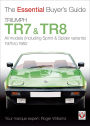 Triumph TR7 & TR8: The Essential Buyer's Guide