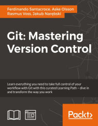 Title: Git: Mastering Version Control, Author: Ferdinando Santacroce
