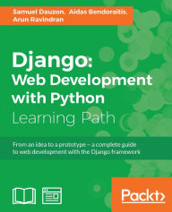 Title: Django: Web Development with Python, Author: Samuel Dauzon