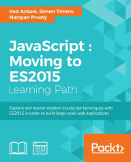 Title: JavaScript : Moving to ES2015, Author: Ved Antani