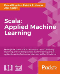 Title: Scala:Applied Machine Learning, Author: Pascal Bugnion