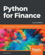 Python for Finance - Second Edition: Learn and implement various Quantitative Finance concepts using the popular Python libraries