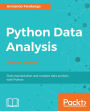 Python Data Analysis - Second Edition: Data manipulation and complex data analysis with Python
