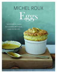 Title: Eggs, Author: Michel Roux