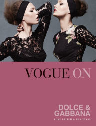Title: Vogue on: Dolce & Gabbana, Author: Luke Leitch