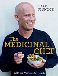 Online free ebooks download The Medicinal Chef: Eat your way to better health CHM RTF