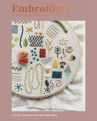 Pdf google books download Embroidery: A Modern Guide to Botanical Embroidery