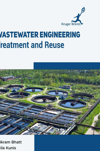 Wastewater Engineering: Treatment and Reuse