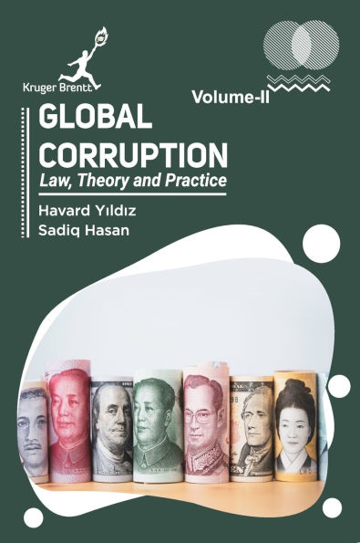 Global Corruption: Law Theory and Practice Vol 2