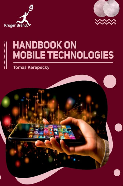 Handbook on Mobile Technologies