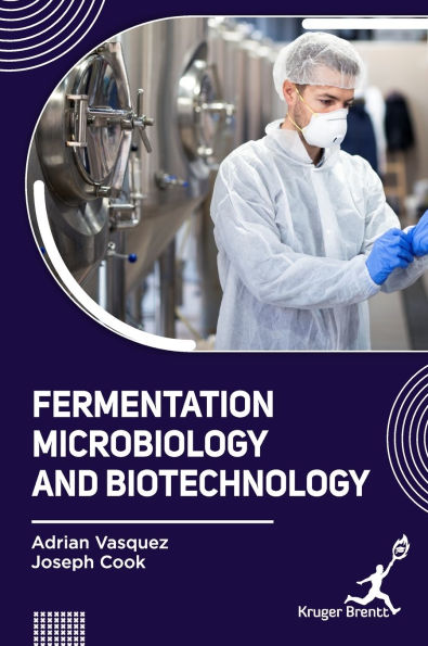 Fermentation Microbiology and Biotechnology