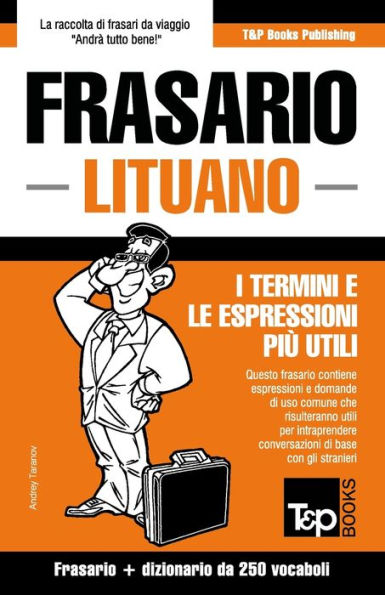 Frasario Italiano-Lituano e mini dizionario da 250 vocaboli